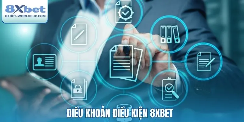 Điều khoản điều kiện 8XBet
