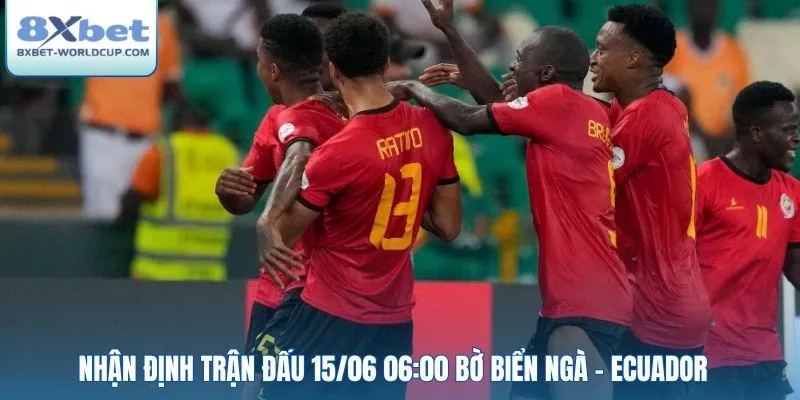 Nhận định trận đấu 15/06 06:00 Bờ Biển Ngà - Ecuador