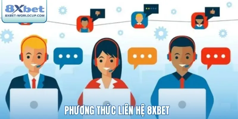 Phương thức liên hệ 8XBet