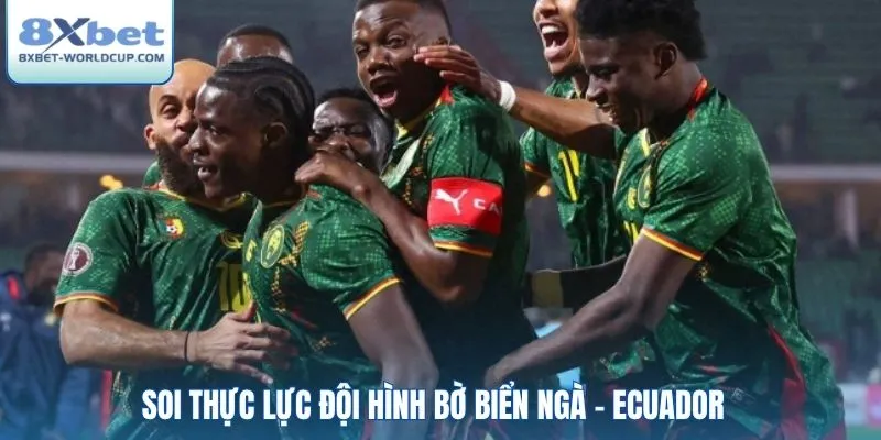Soi thực lực đội hình Bờ Biển Ngà - Ecuador